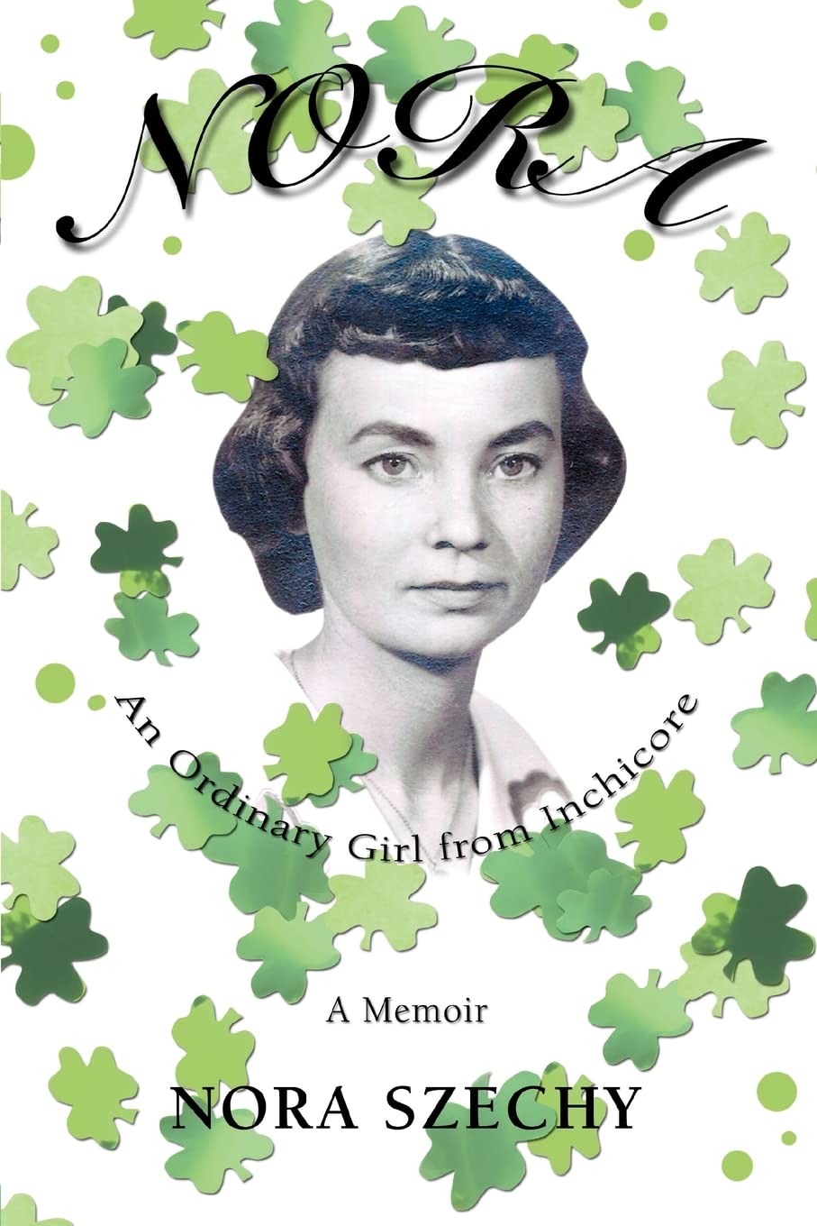 NORA: An Ordinary Girl from Inchicore book