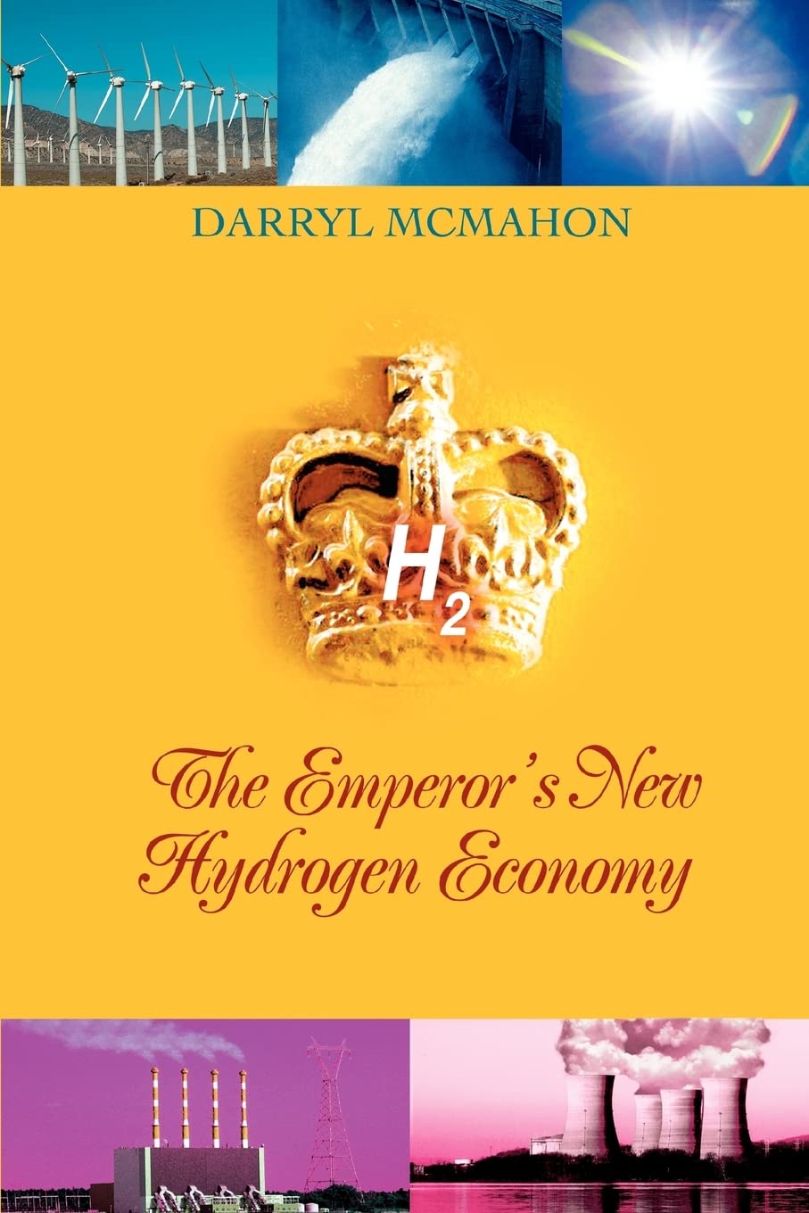 The Emperor's New Hydrogen Economy Business & Technology