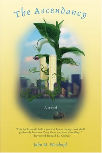 The Ascendancy: Book One in the Jacob's Bean Trilogy Urban Fantasy