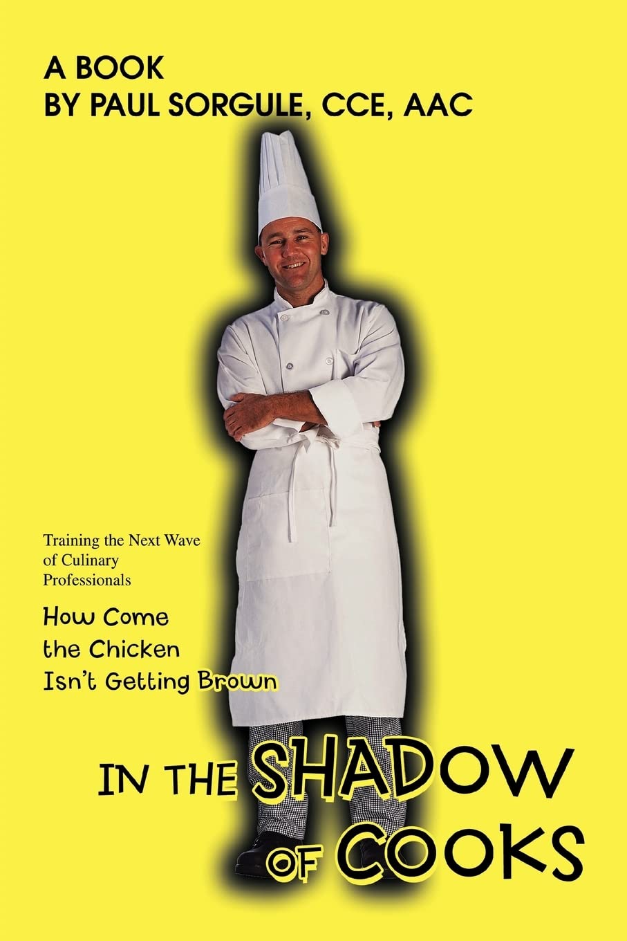 In the Shadow of Cooks: How Come the Chicken Isn't Getting Brown Business, Finance & Career