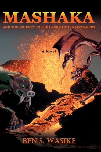 Mashaka: And the Journey to the Land of the Rainmakers Books