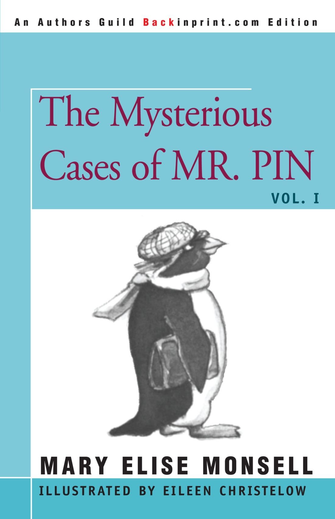 The Mysterious Cases of MR. PIN: Vol. I Novels & Short Stories