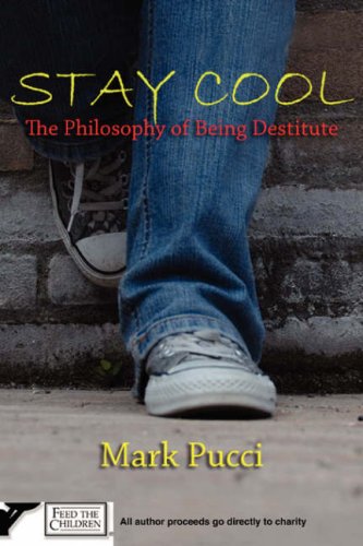 STAY COOL: The Philosophy of Being Destitute Contemporary literature