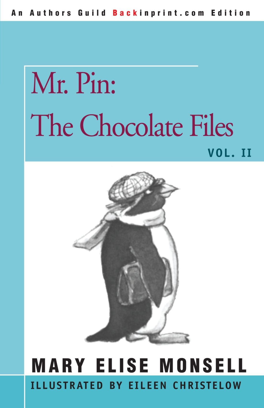 MR. PIN: The Chocolate Files: Vol. II Novels & Short Stories