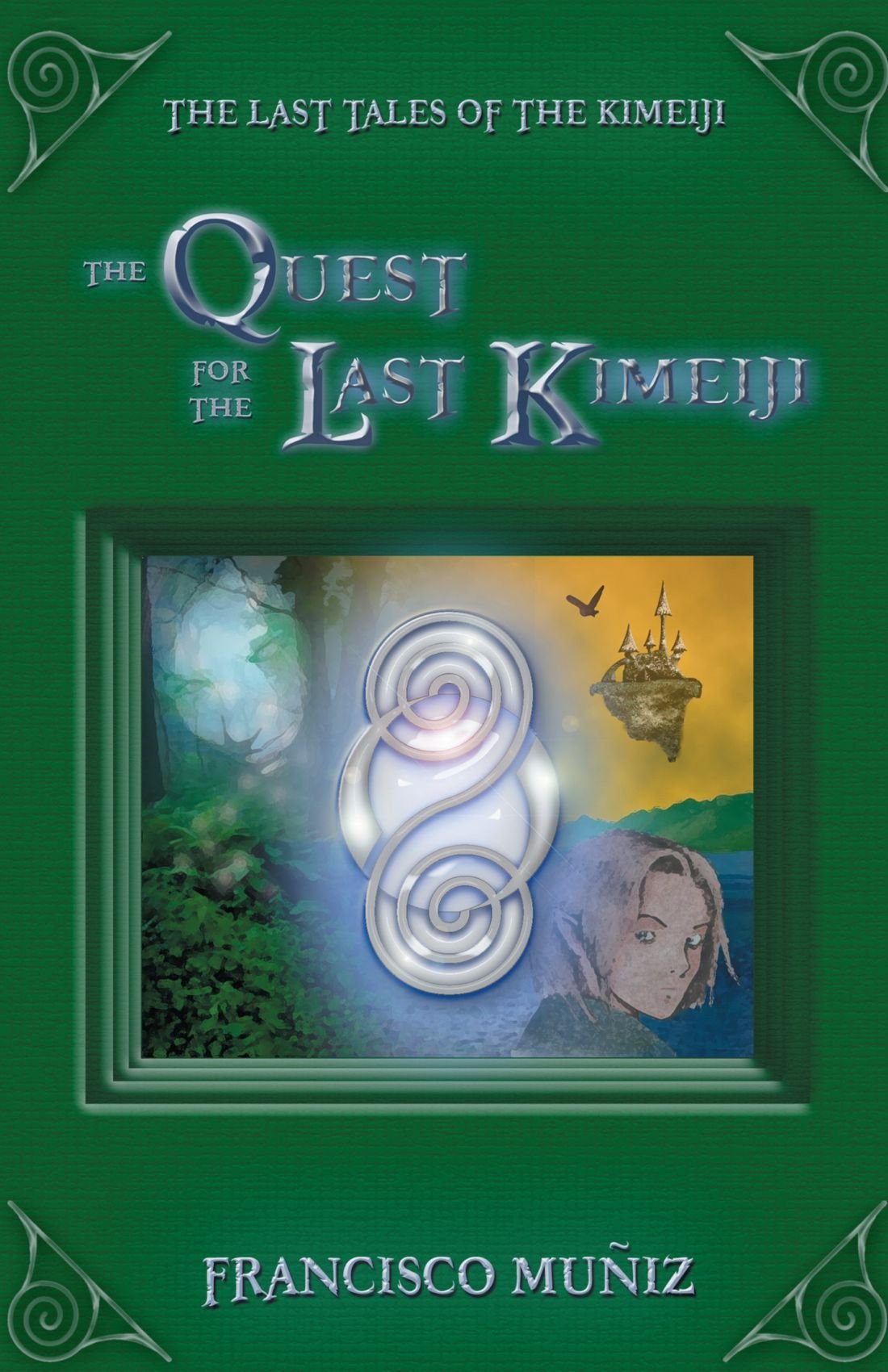 THE QUEST FOR THE LAST KIMEIJI: The Last Tales of the Kimeiji Novels & Short Stories