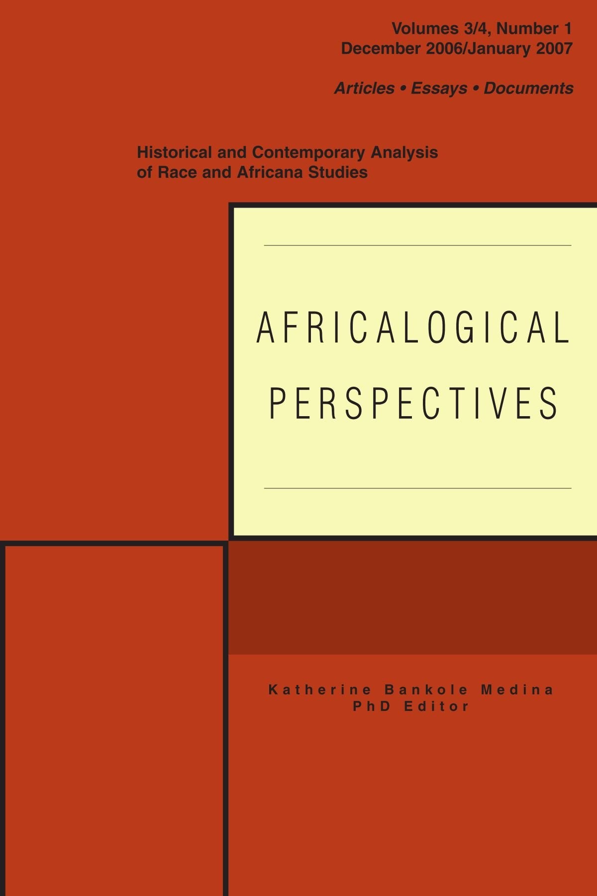 Africalogical Perspectives: Historical and Contemporary Analysis of Race and Africana Studies Social Sciences