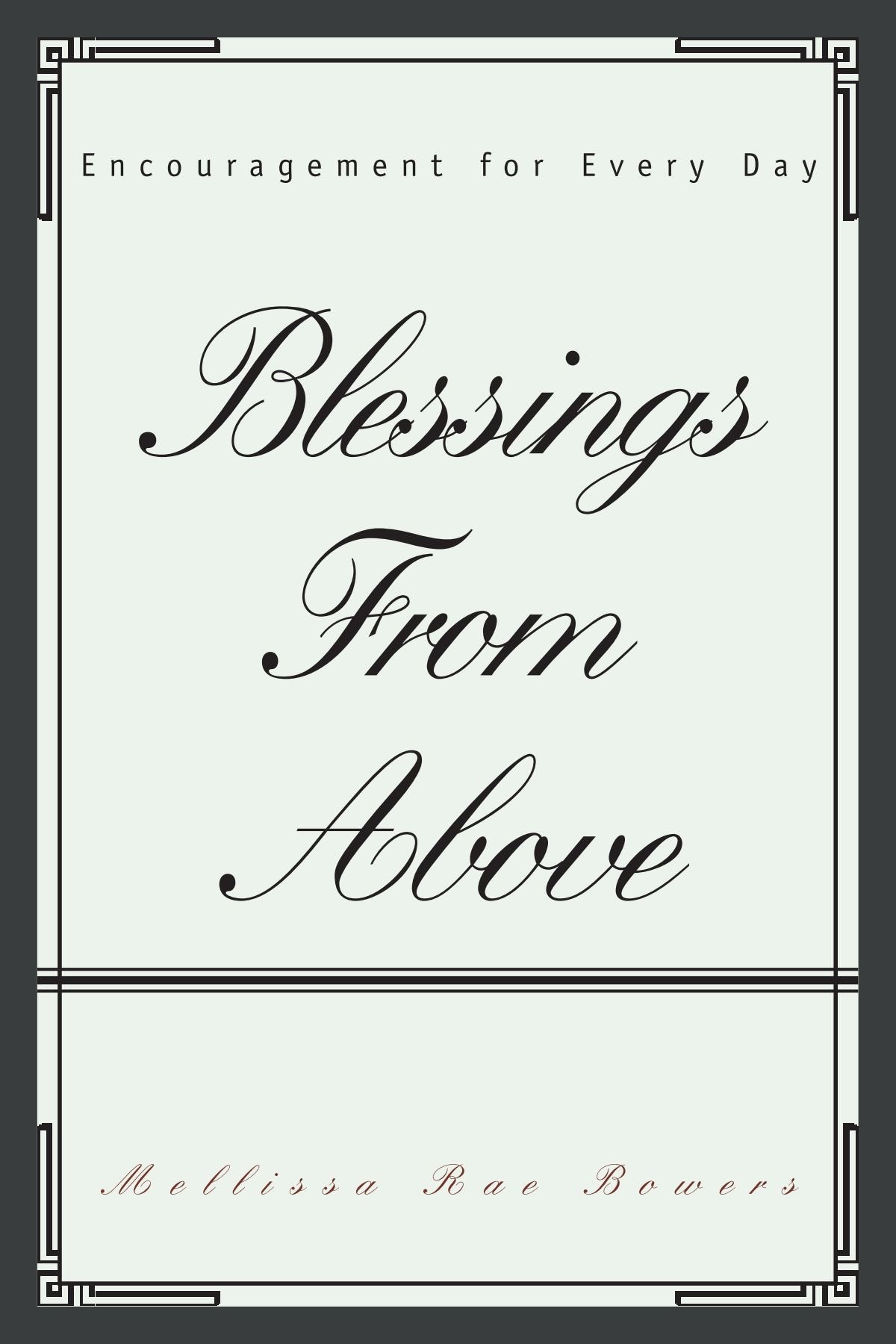 Blessings From Above: Encouragement for Every Day Religion & Esotericism
