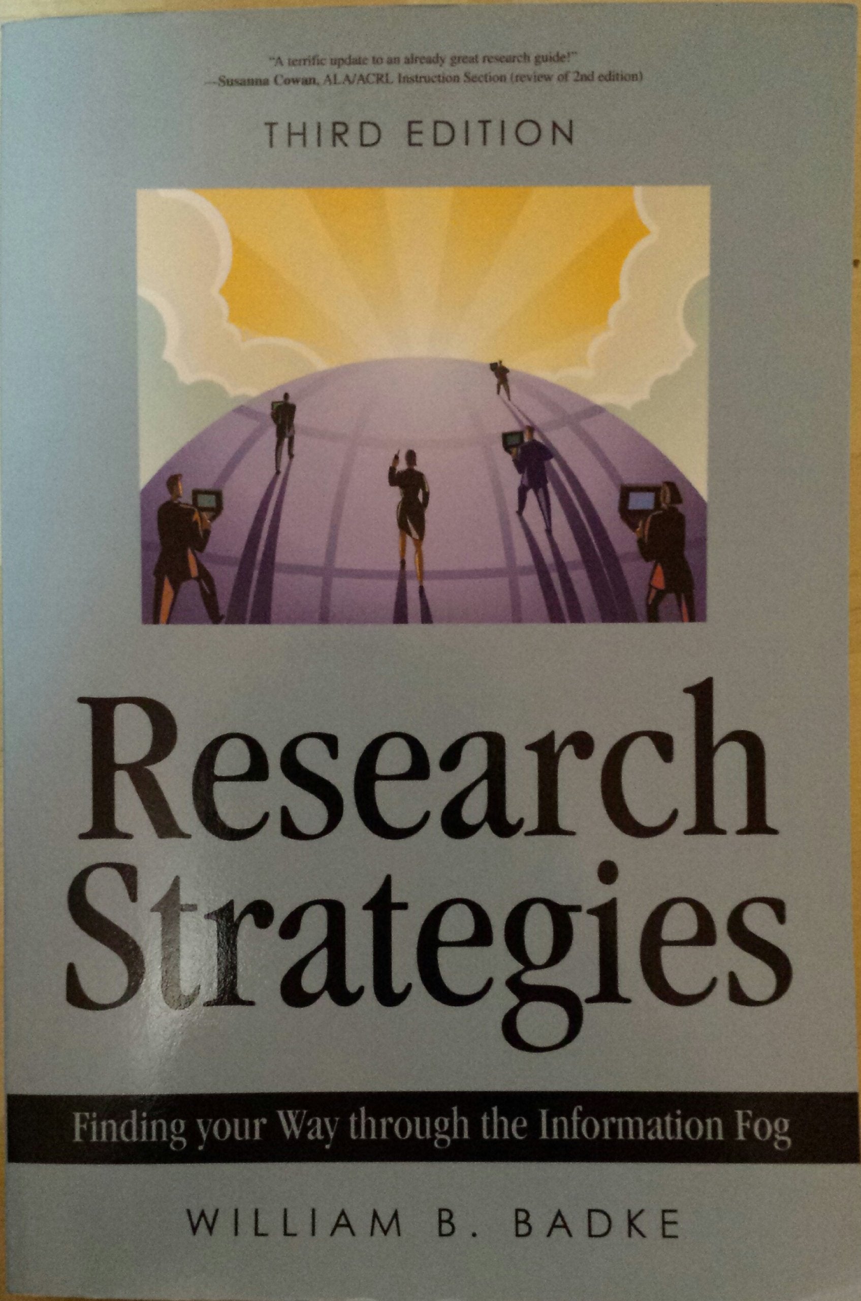Research Strategies: Finding Your Way Through the Information Fog Education & Training
