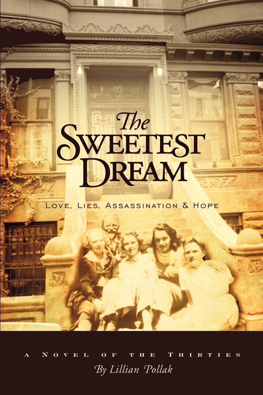 The Sweetest Dream: Love, Lies, & Assassination book