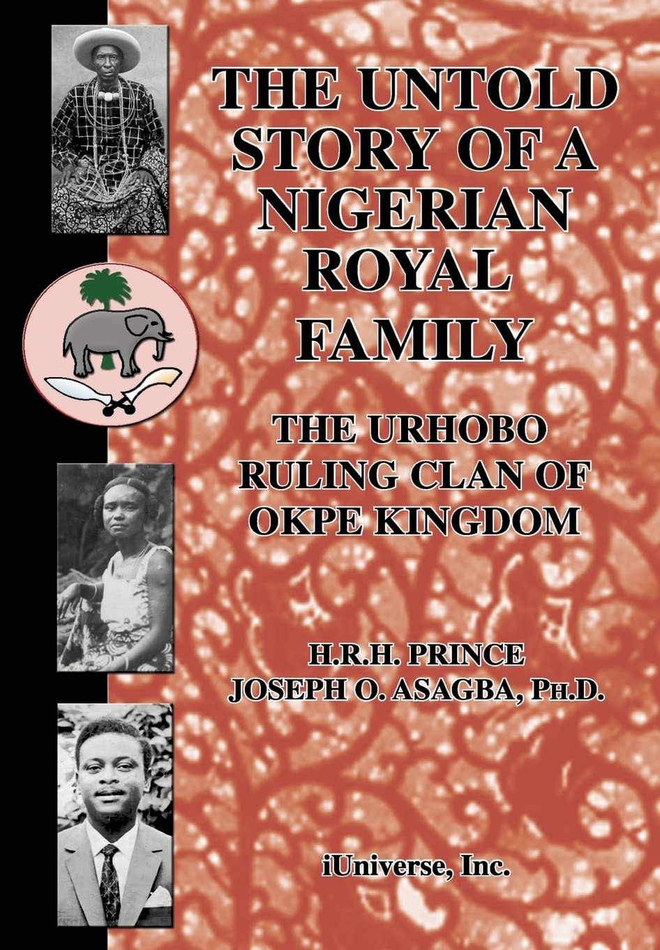Untold Story of a Nigerian Royal Family: The Urhobo Ruling Clan of Okpe Kingdom Politics & History
