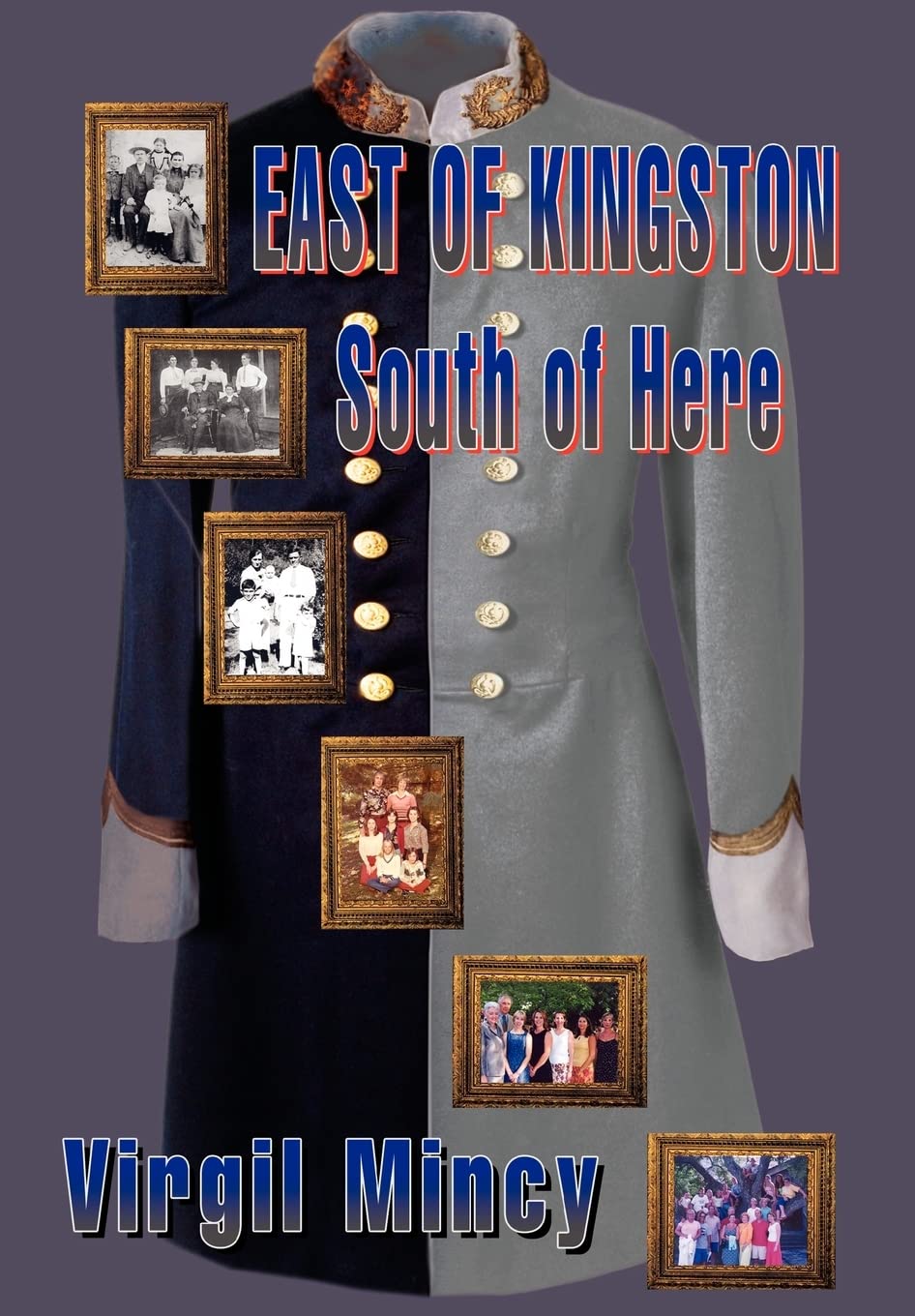 East of Kingston South of Here Memories
