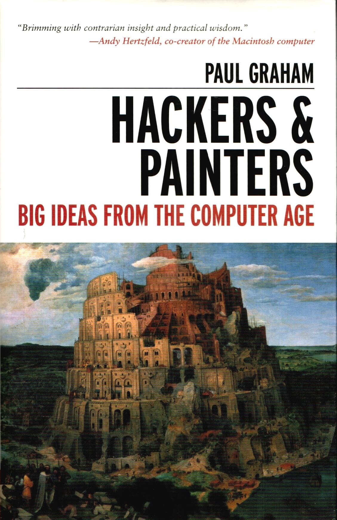Hackers and Painters : Big Ideas from the Computer Age (en anglais) book