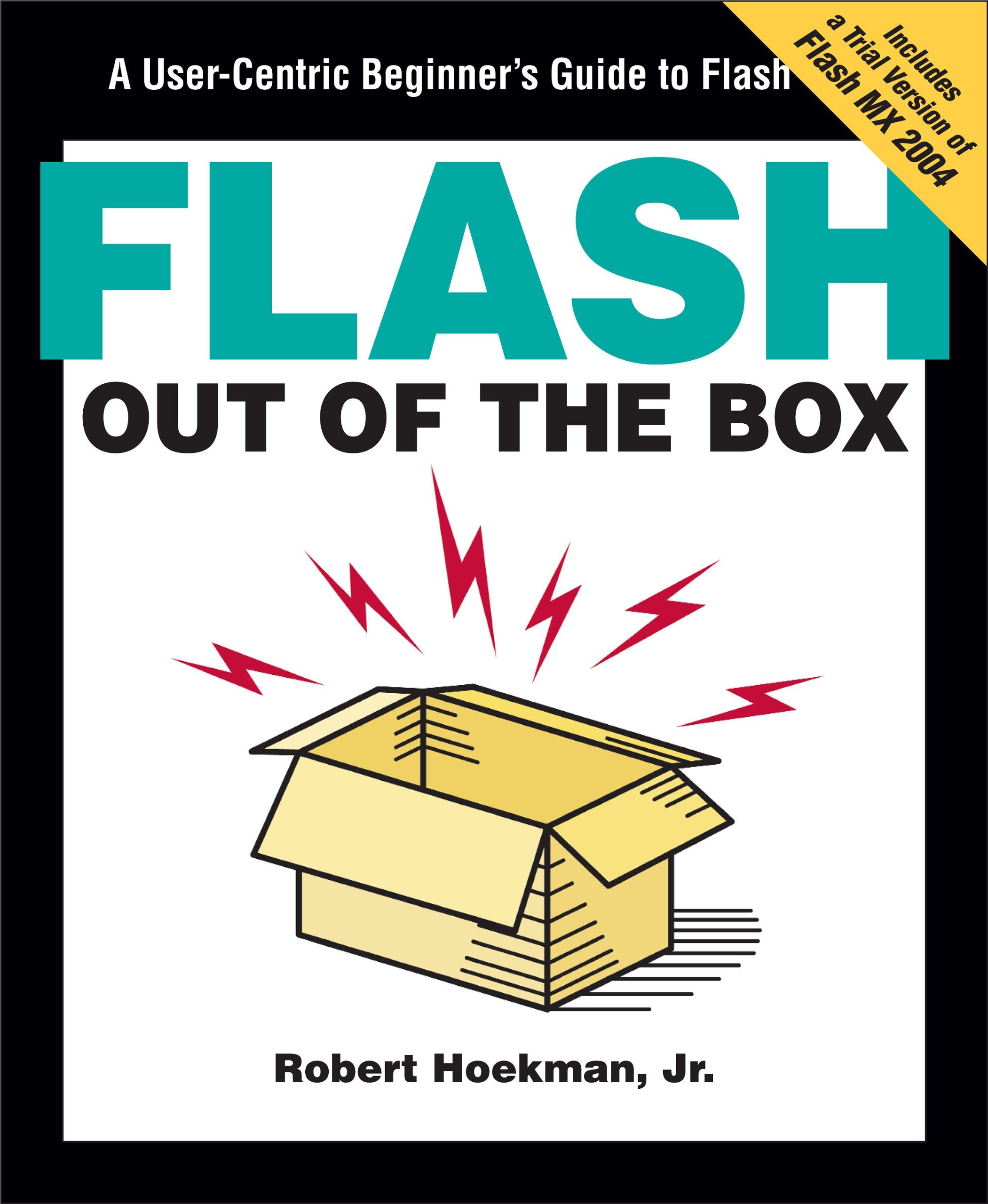 Flash Out of the Box [With CD-ROM] book