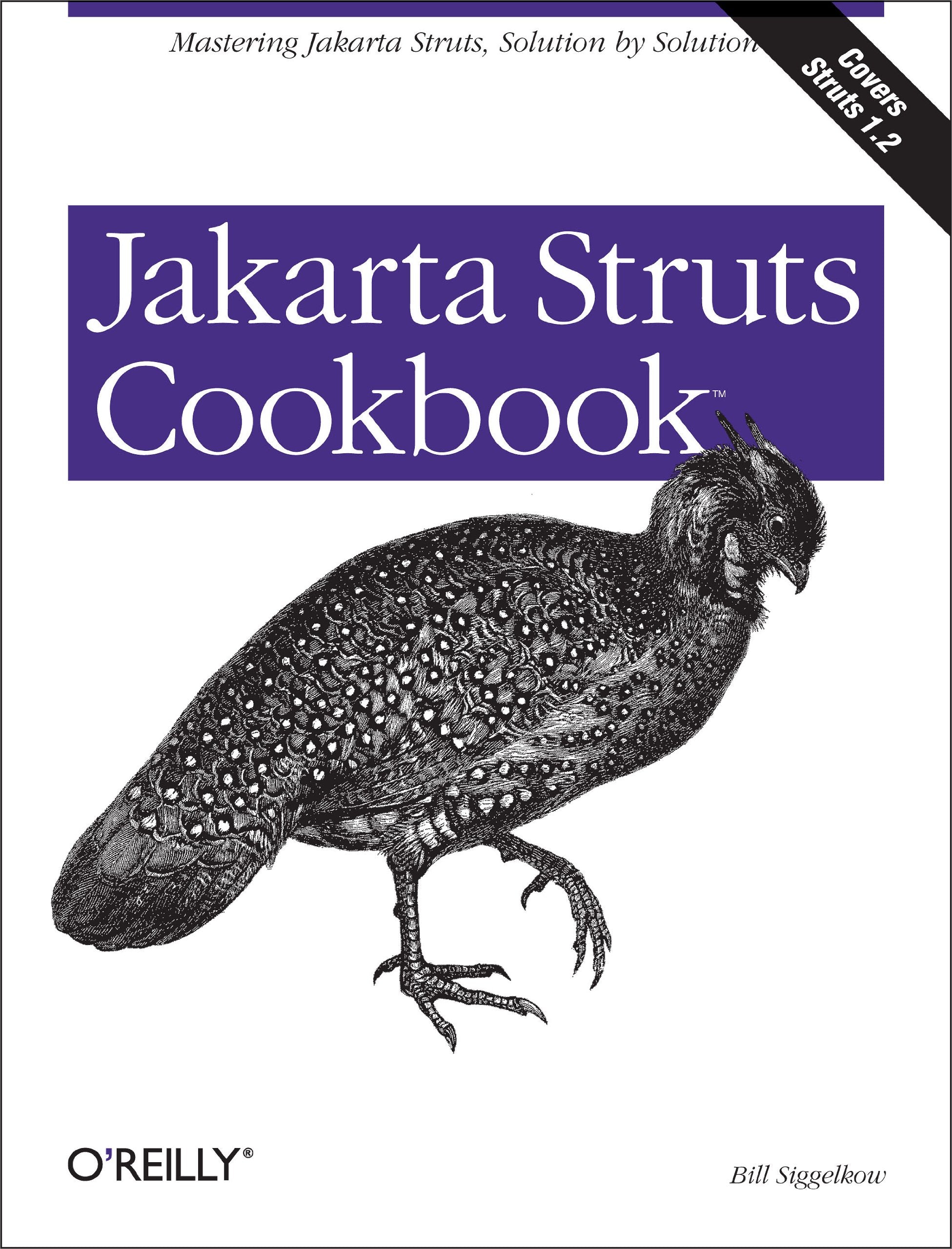 Jakarta Struts Cookbook (Cookbooks Ser.) Computer Science