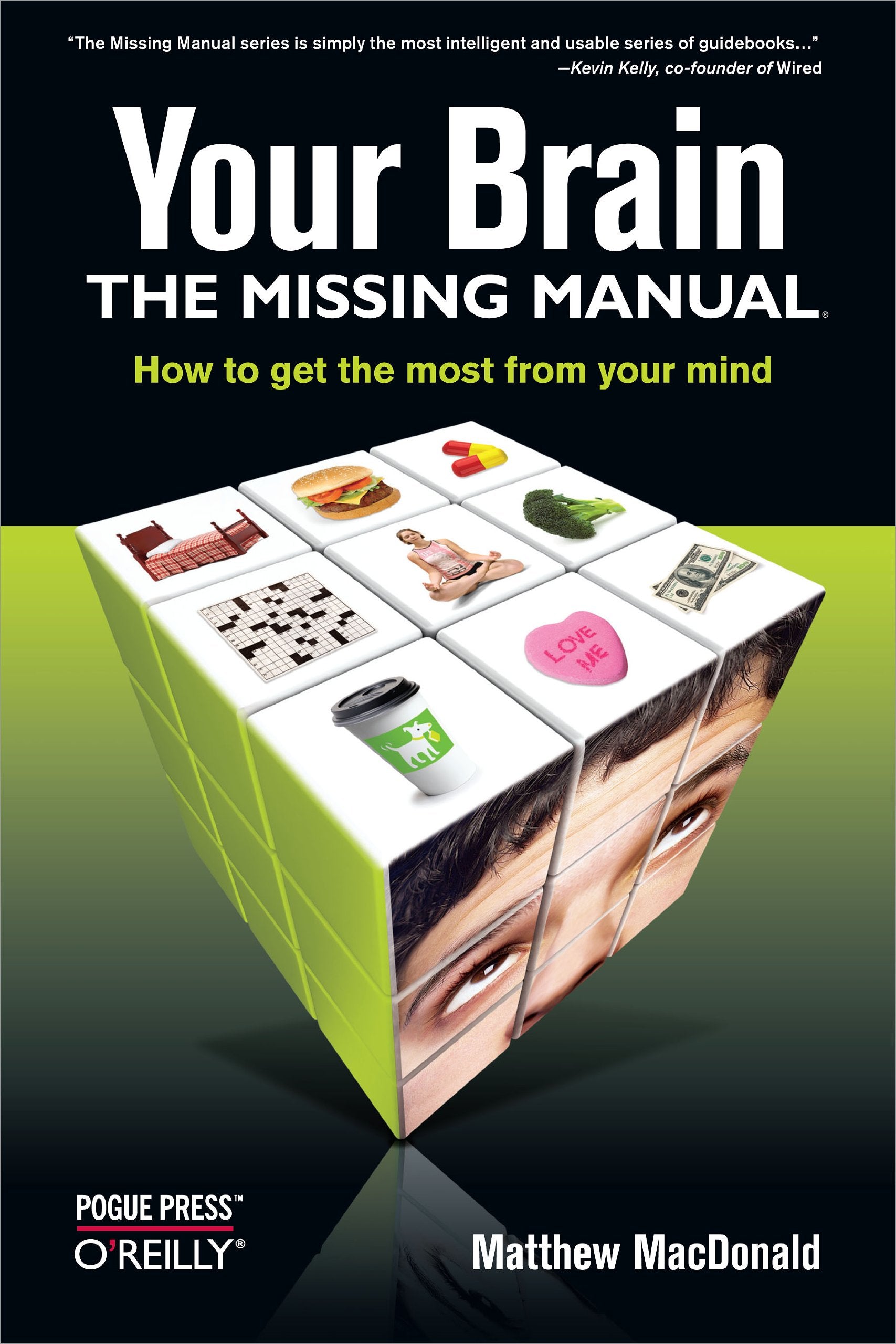 Your Brain: The Missing Manual Medicine