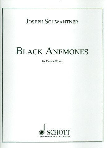 Black Anemones: for flute and piano. Flöte und Klavier. Sheet Music