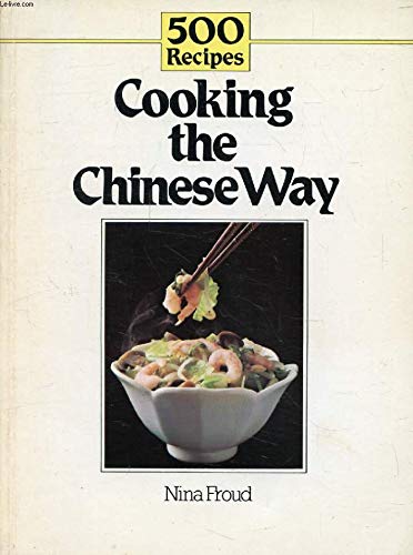 Cooking the Chinese Way (500 Recipes) Books