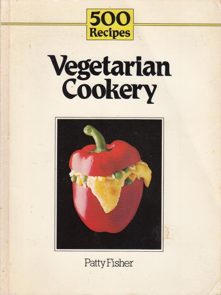 Vegetarian Cookery (500 Recipes) Leisure, Home & Garden