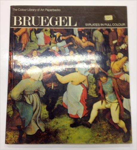 Bruegel (Colour Library of Art) Books