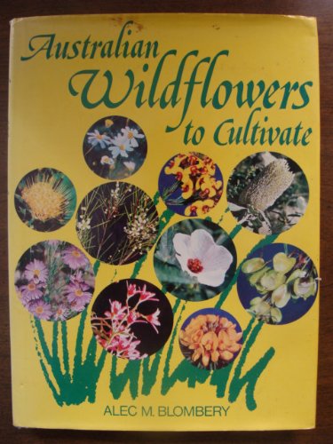 Australian Wildflowers To Cultivate Books