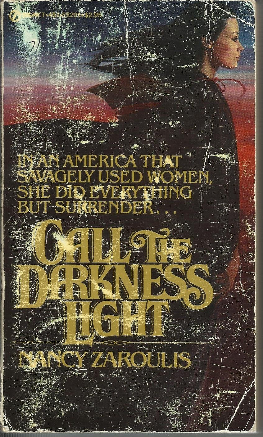 Call the darkness light: Nancy Zaroulis Books