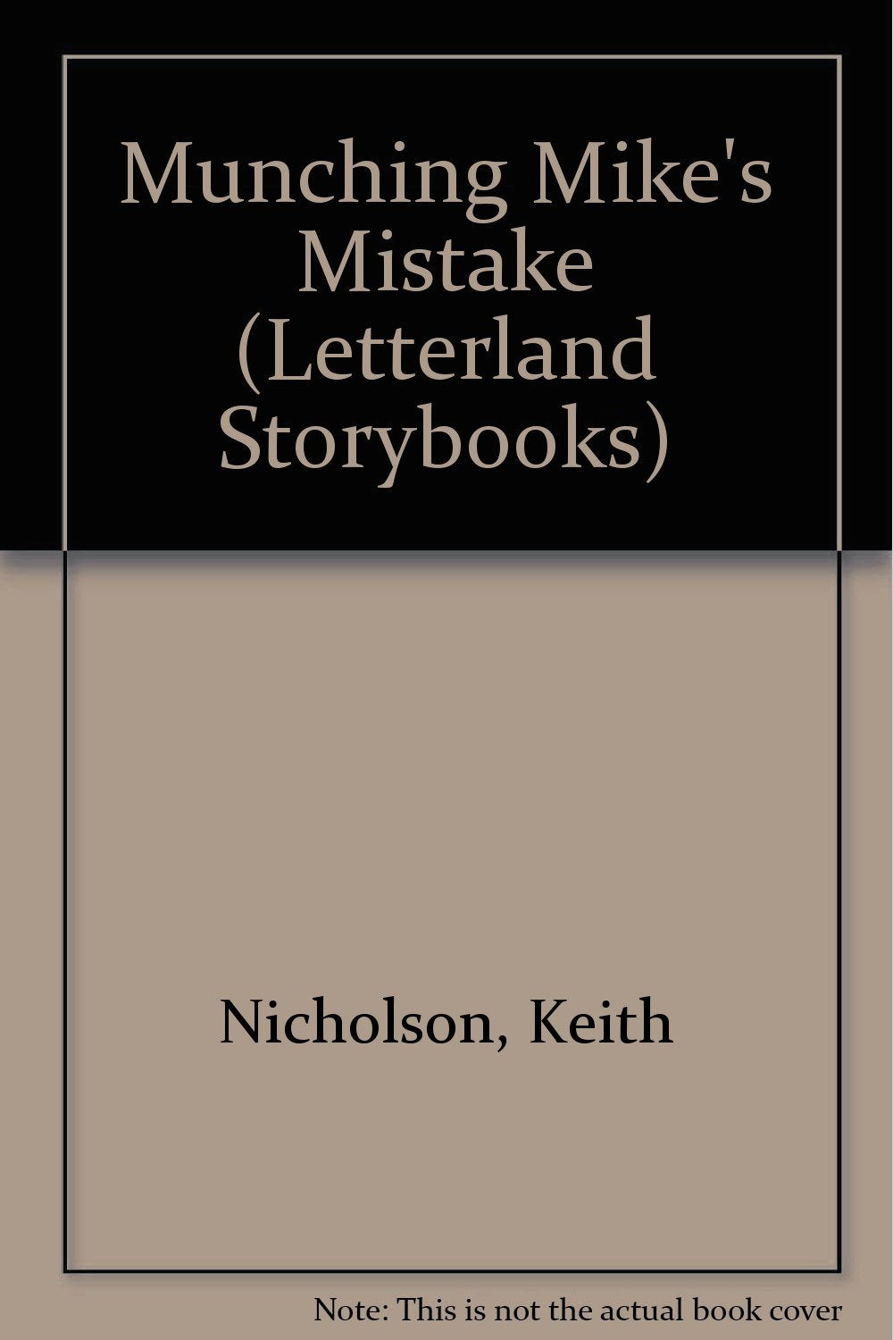 Munching Mike's Mistake (Letterland Storybooks) Books