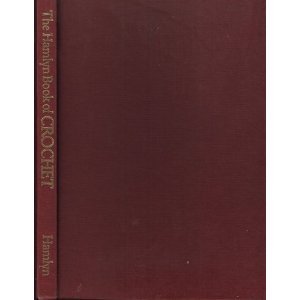 Hamlyn Book of Crochet Hobbies & Crafts