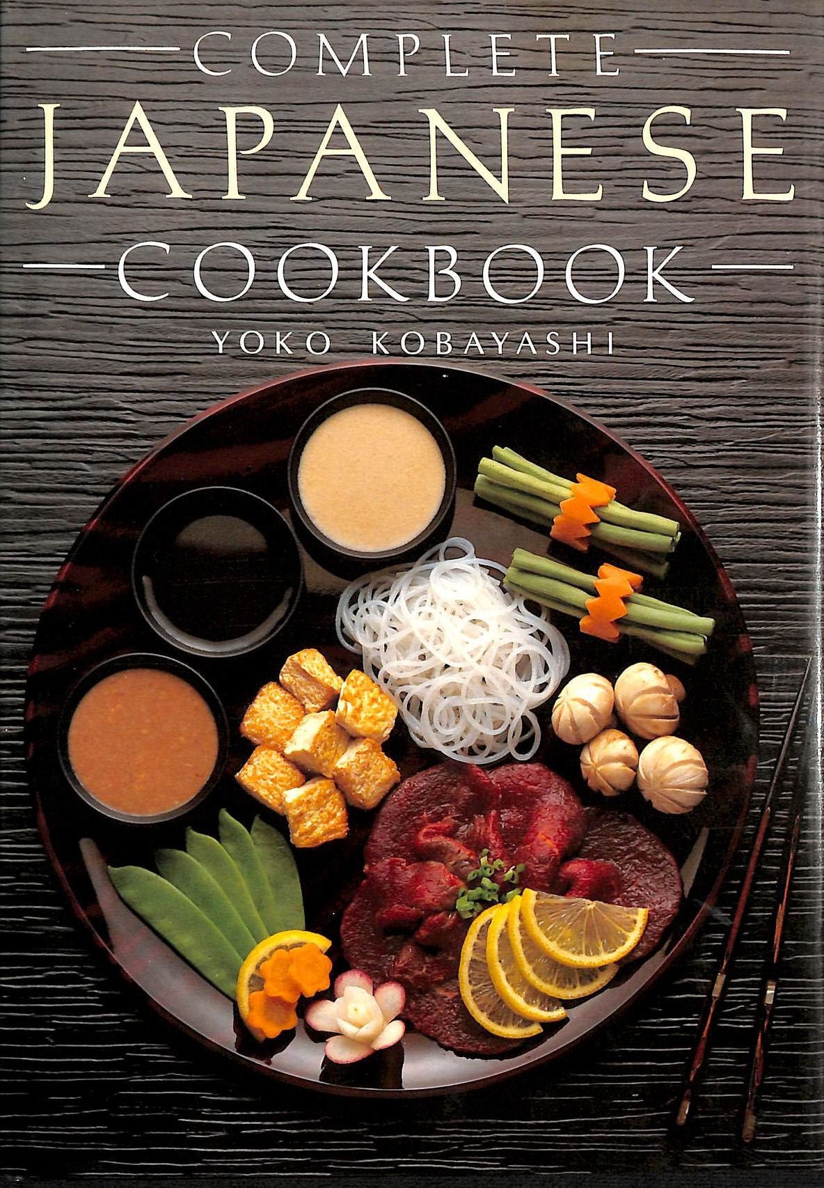 The Complete Japanese Cookbook Cooking & Enjoying