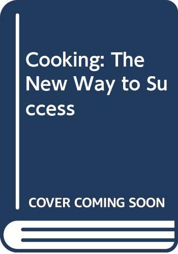 Cooking: The New Way to Success Books