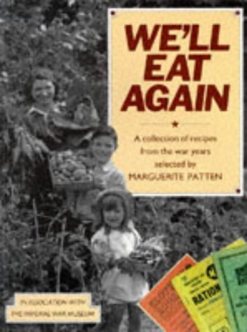 We'll Eat Again: A Collection of Recipes from the War Years Leisure, Home & Garden