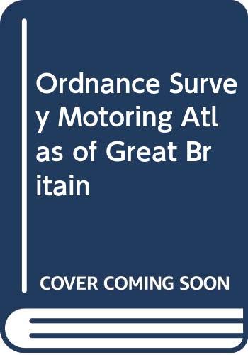 Ordnance Survey Motoring Atlas of Great Britain Geology & Geography
