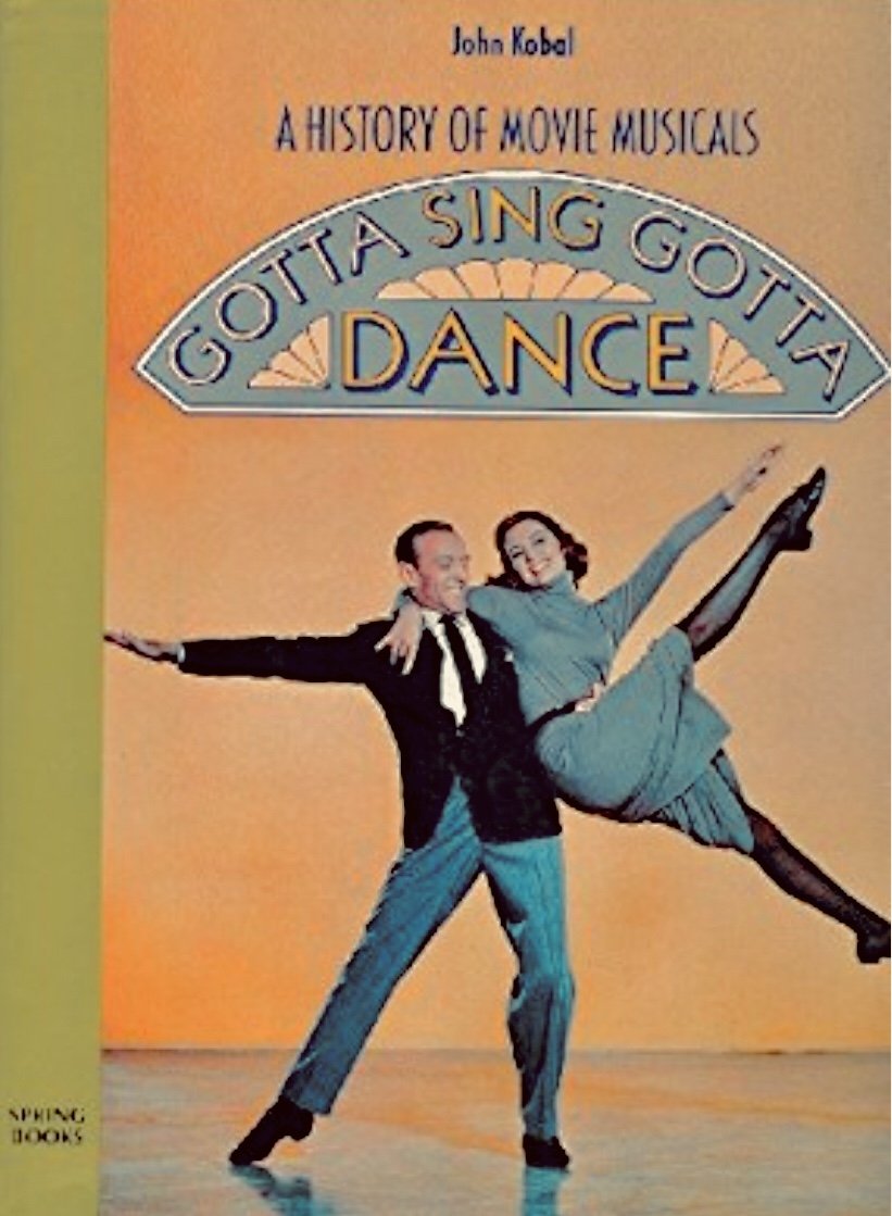 History of Movie Musicals: Gotta Sing, Gotta Dance Books