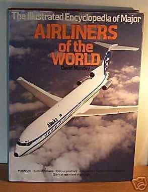 The Illustrated Encyclopaedia of Major Airliners of the World book