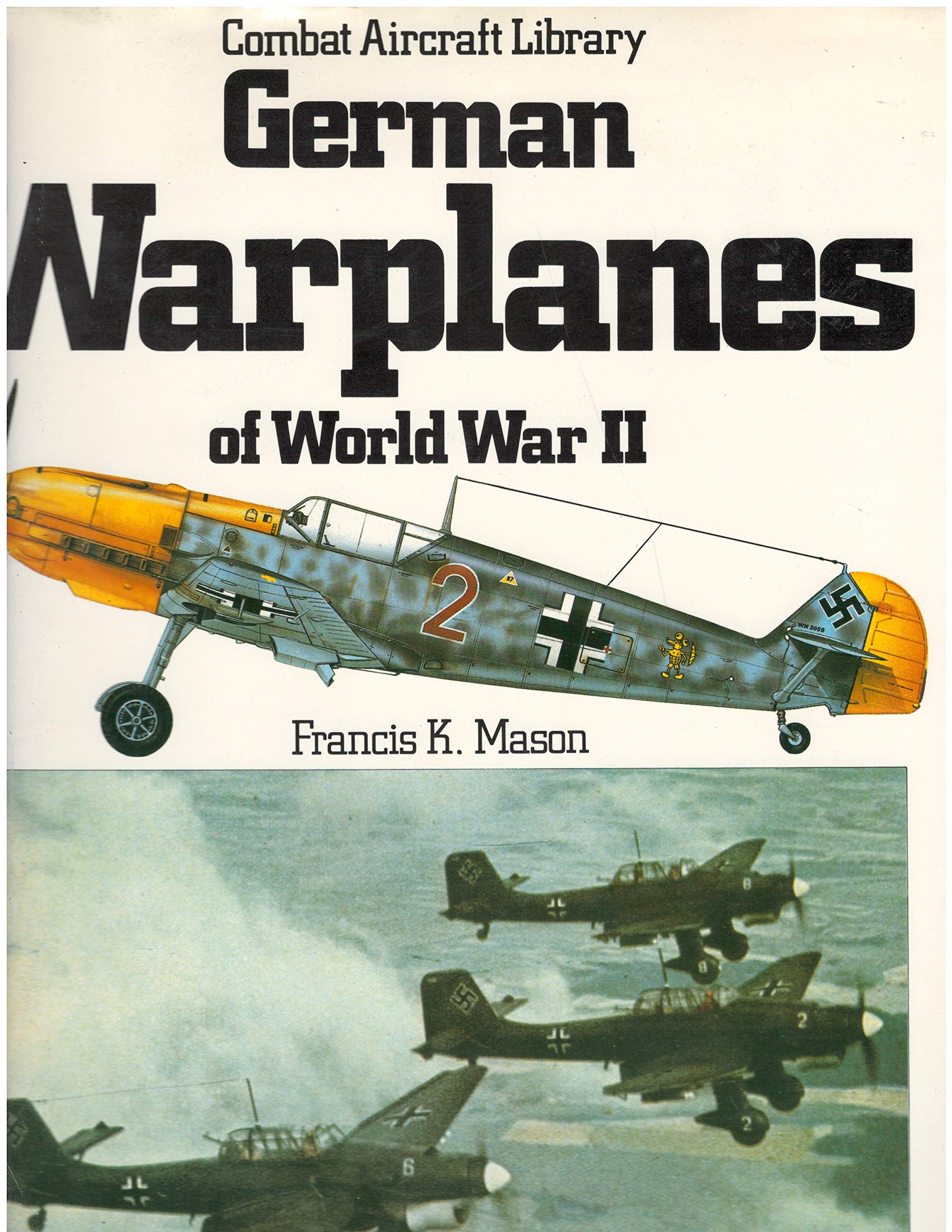 German Warplanes of World War II (Combat Aircraft Library) Books