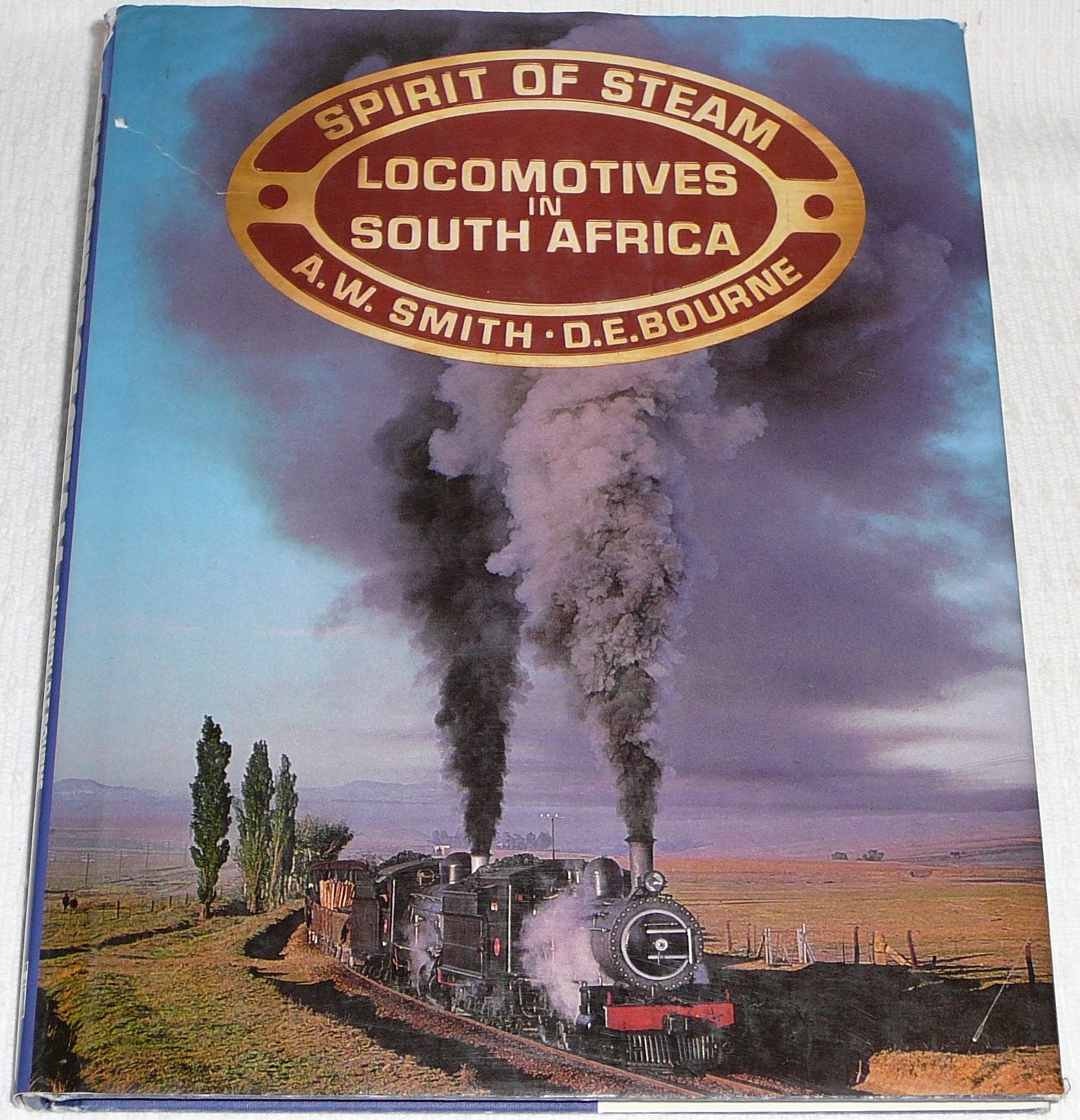 Spirit of Steam: Locomotives in South Africa Books