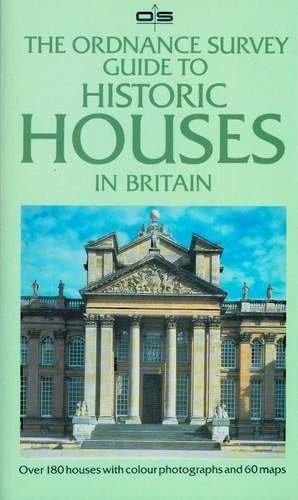 THE ORDNANCE SURVEY GUIDE TO HISTORIC HOUSES IN BRITAIN. Books