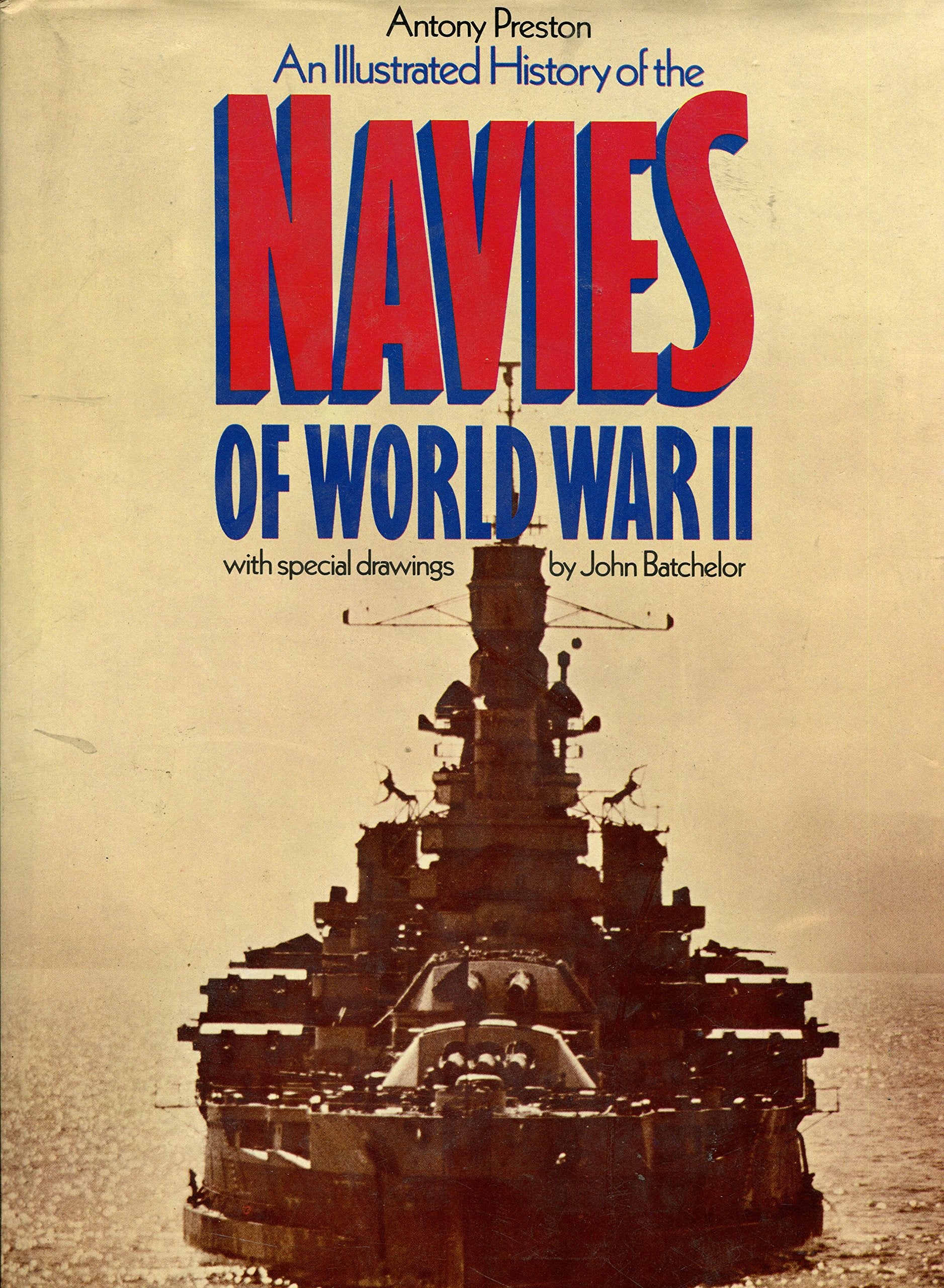 Illustrated History of the Navies of World War II book