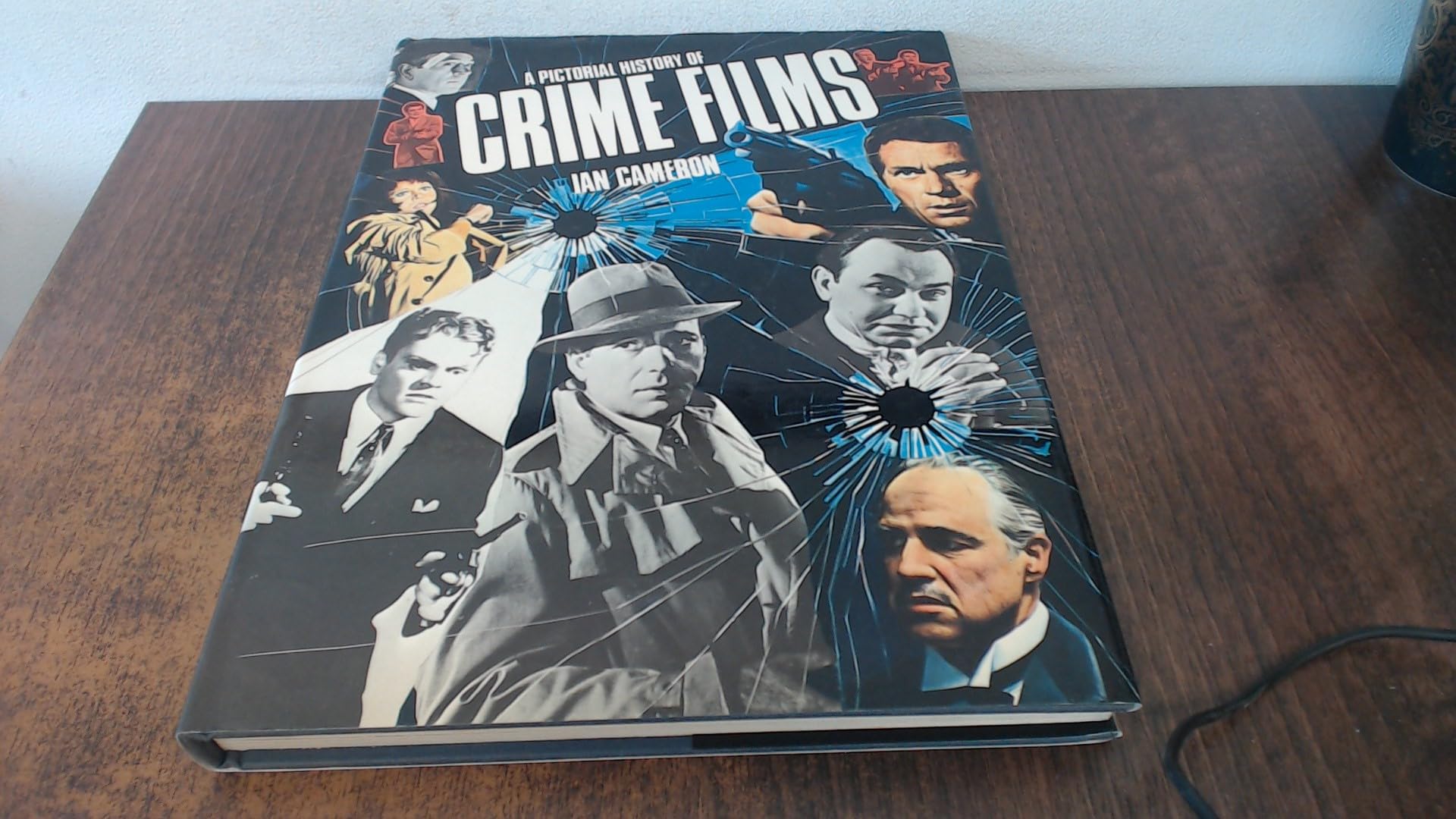 A Pictorial History of Crime Films Film, Art & Culture