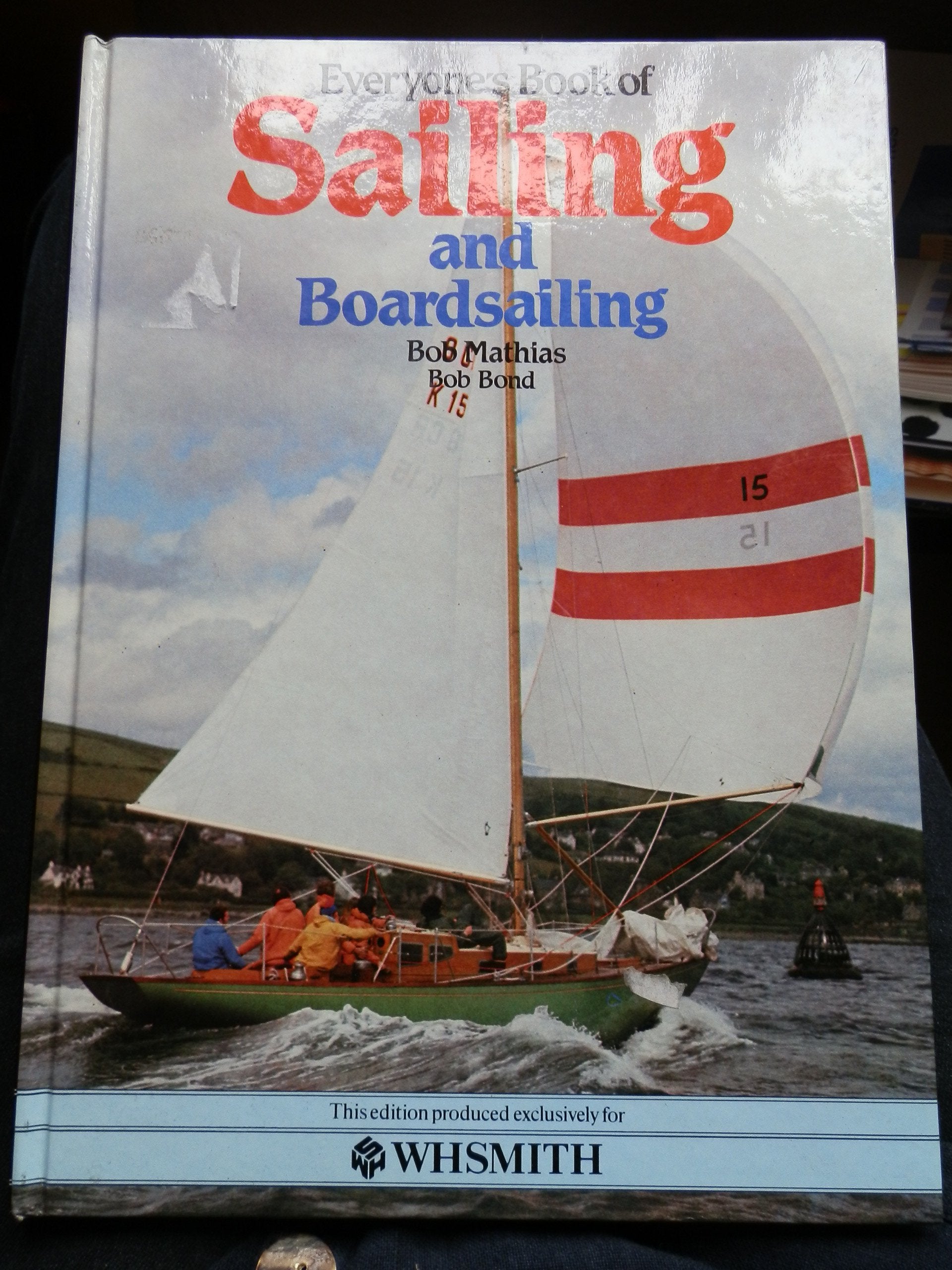 EVERYONE'S BOOK OF SAILING AND BOARDSAILING. Books
