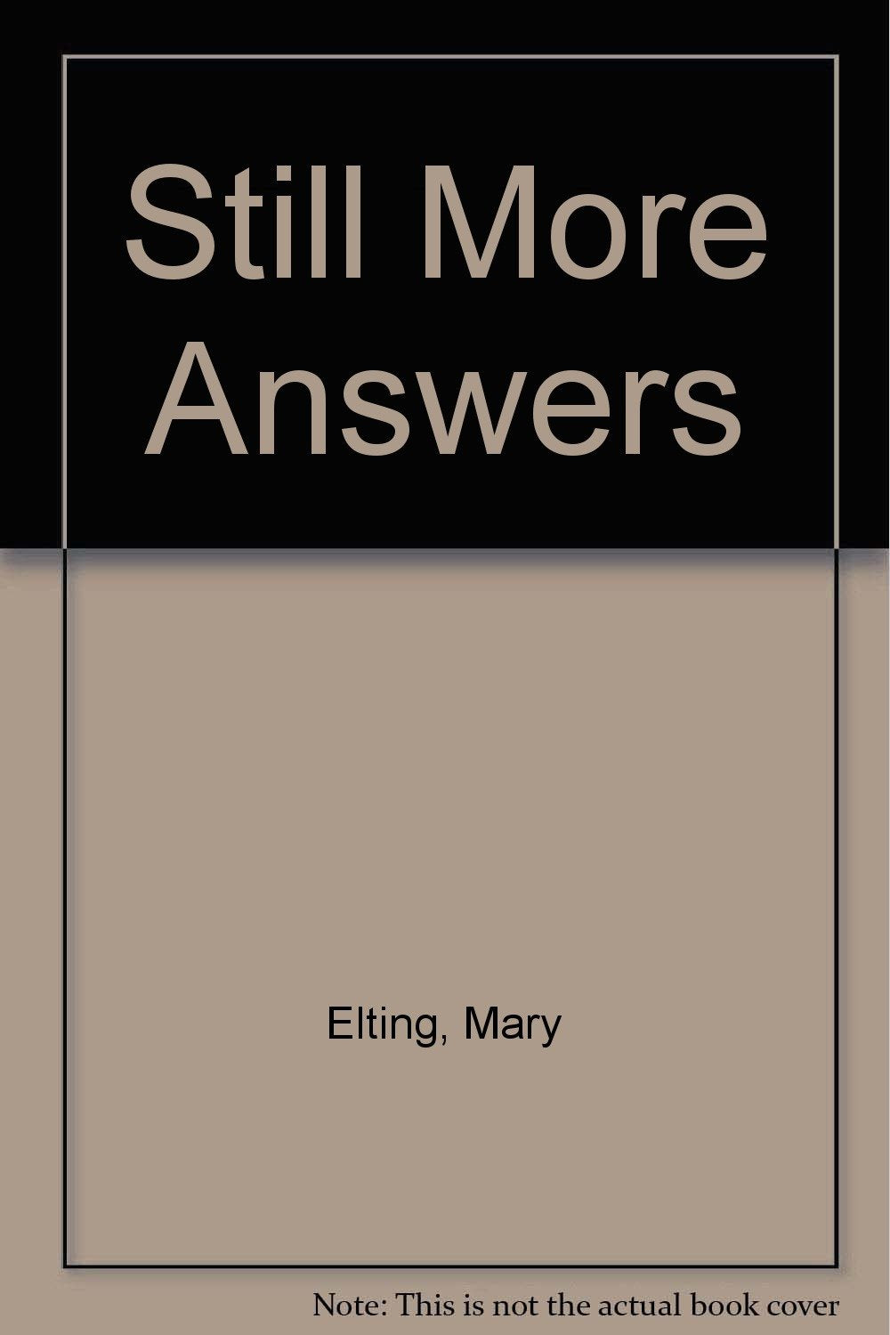 Still More Answers book