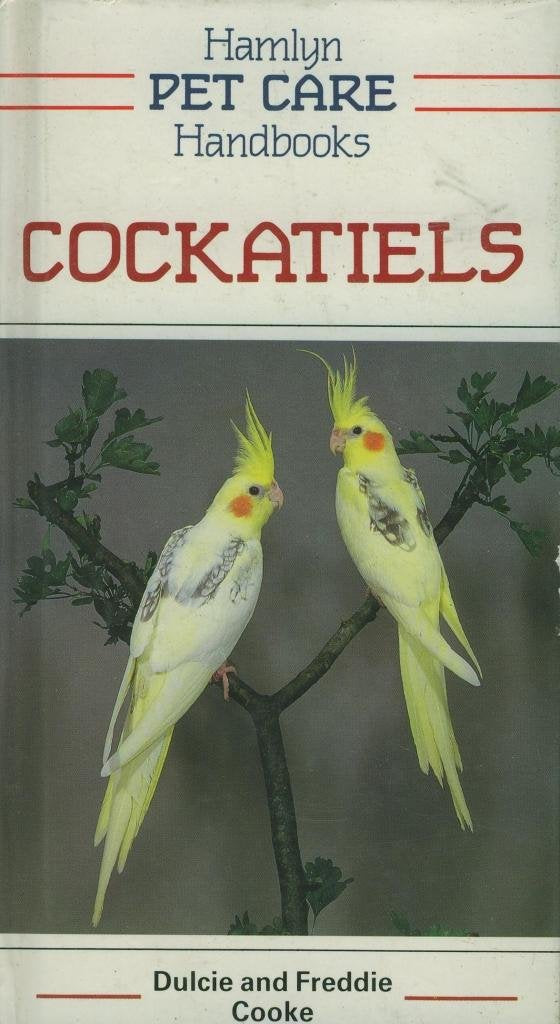 Cockatiels (Pet Care Handbooks) Books