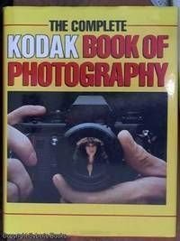 Kodak Complete Book of Photography Photography