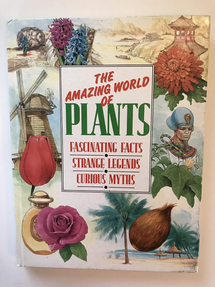 The Amazing World of Plants book