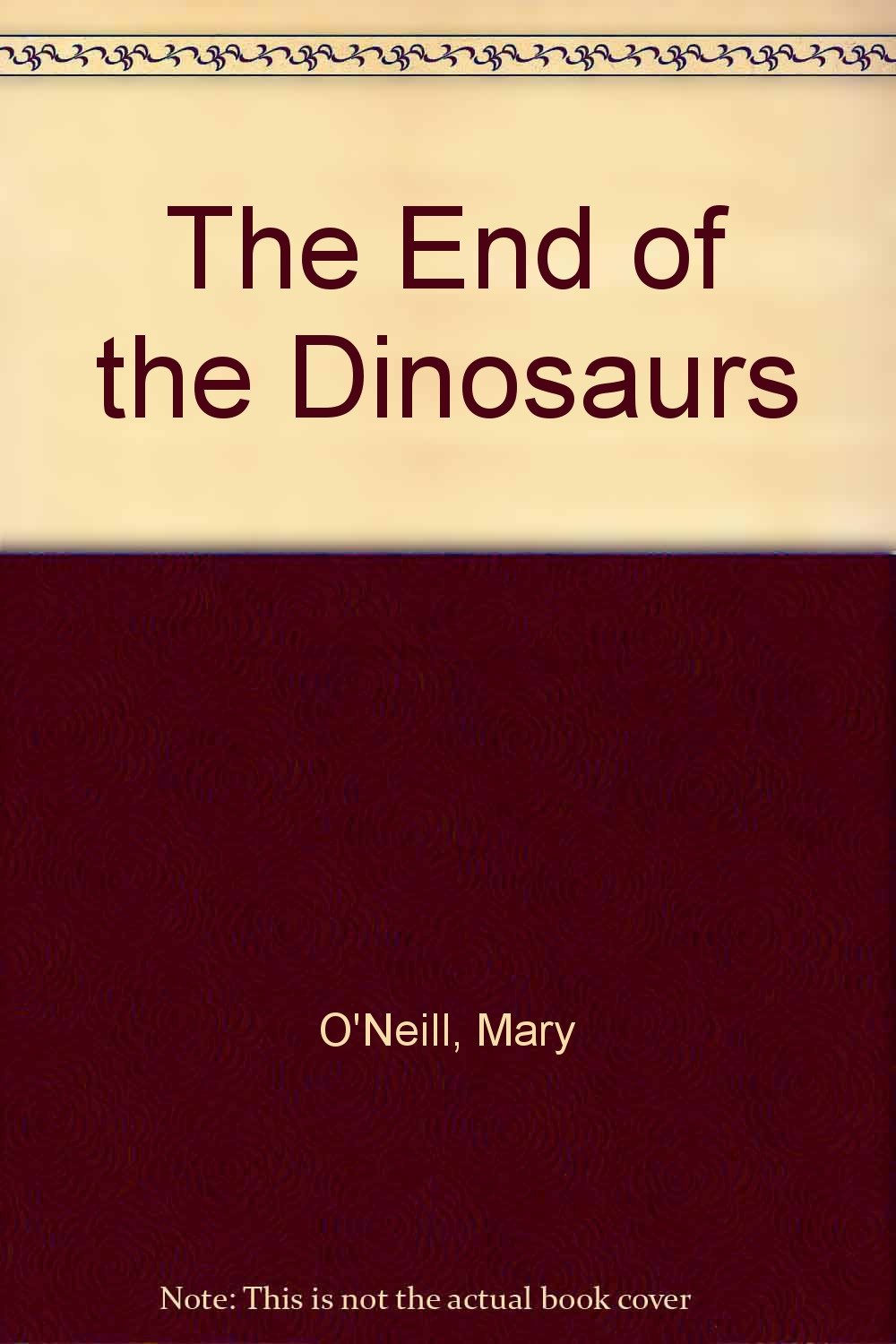 The End of the Dinosaurs book