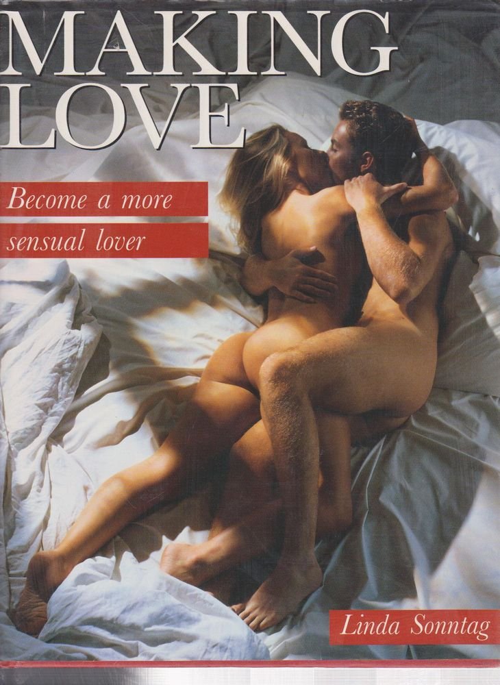 Making Love: Become a More Sensual Lover book