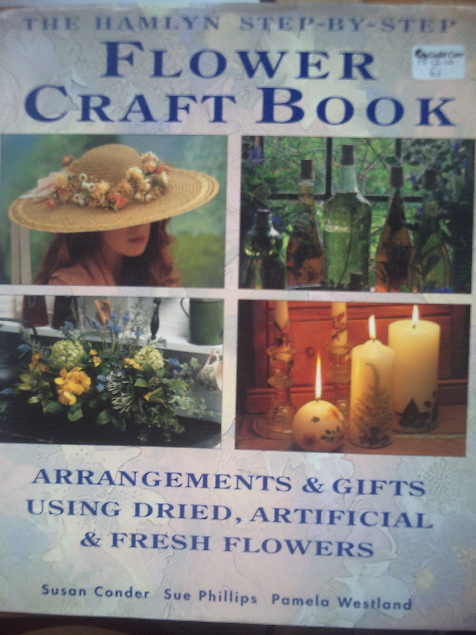 Complete Flower Crafts Book Hobbies & Crafts