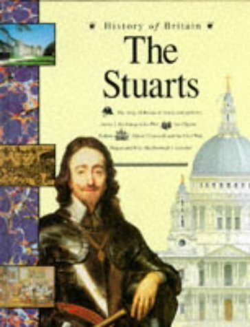 The Stuarts (History of Britain S.) Books