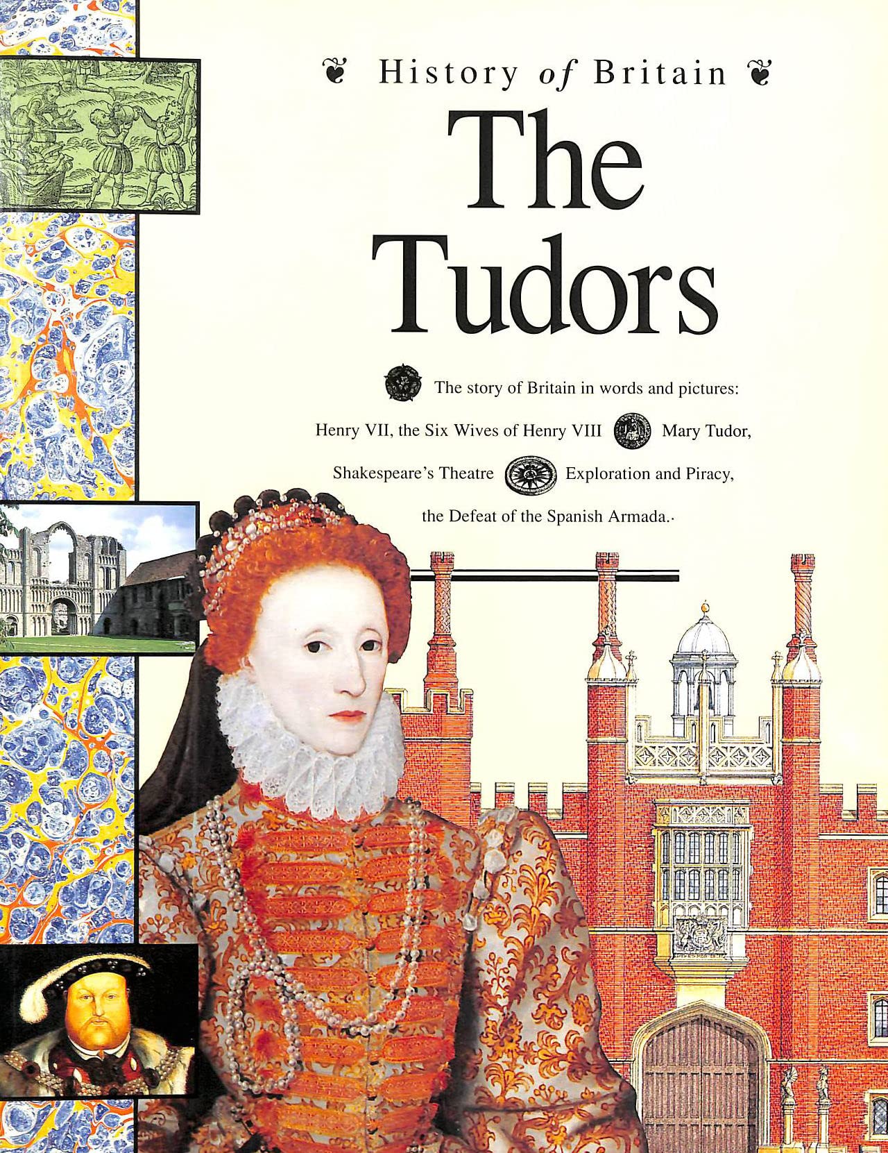 The Tudors (History of Britain S.) Books