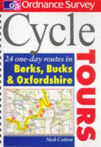 Cycle Tours: 24 One-day Routes in Berkshire, Buckinghamshire and Oxfordshire book