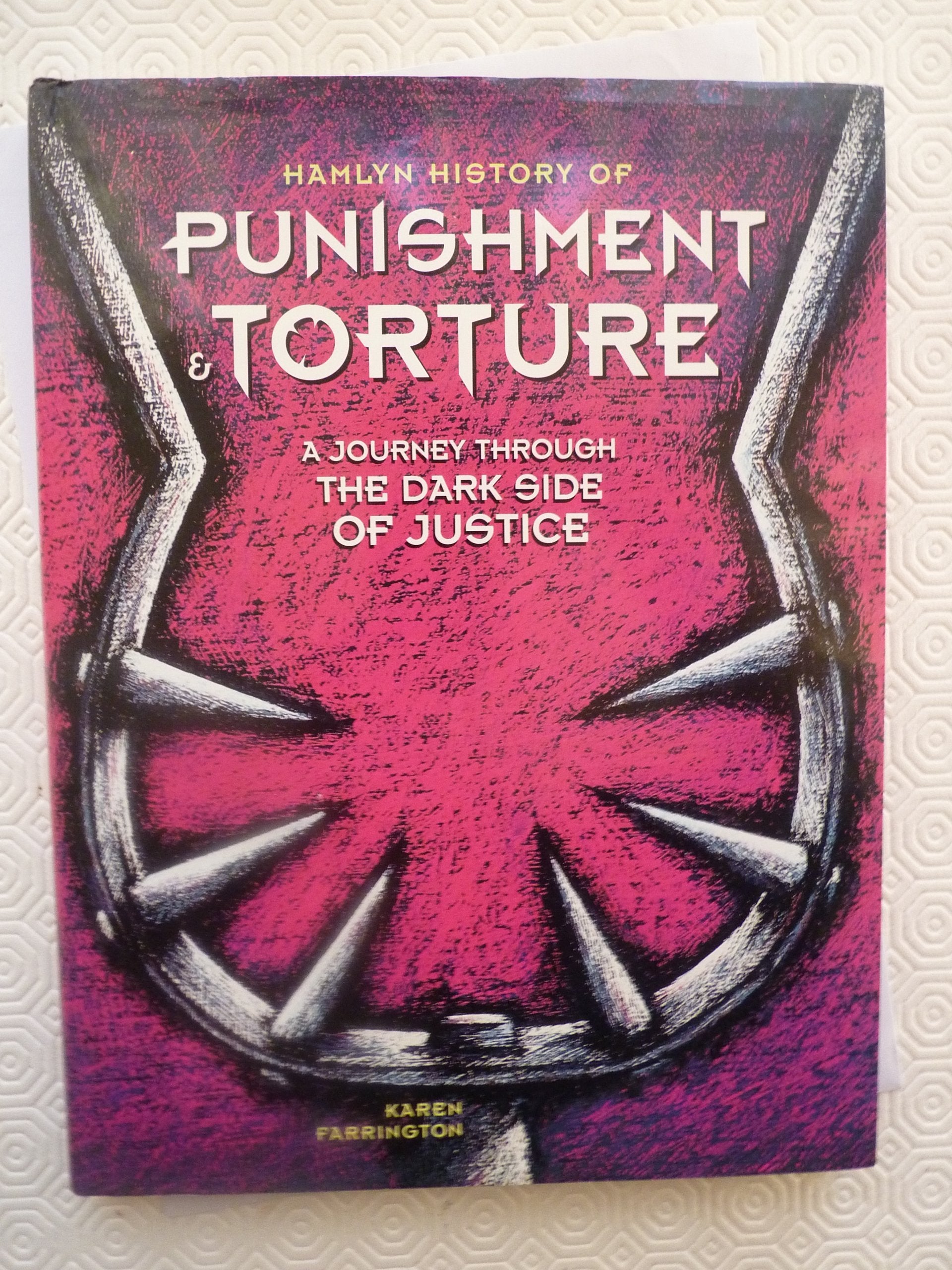 Hamlyn History of Punishment and Torture Law